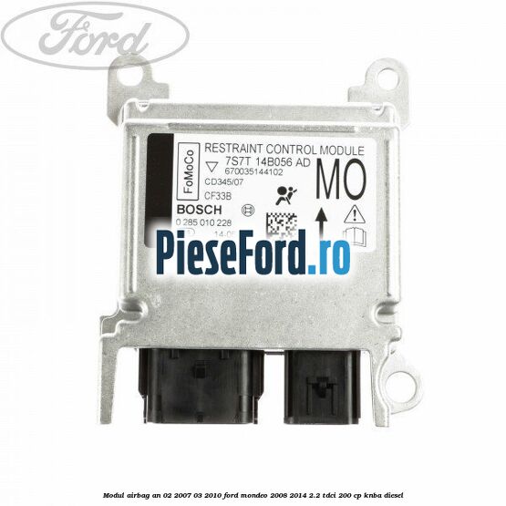 Modul airbag an 02/2007-03/2010 Ford Mondeo 2008-2014 2.2 TDCi 200 cp Modul airbag an 02/2007-03/2010 Ford Mondeo 2008-2014 2.2 TDCi 200 cp KNBA diesel