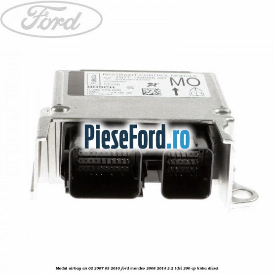 Modul airbag an 02/2007-03/2010 Ford Mondeo 2008-2014 2.2 TDCi 200 cp Modul airbag an 02/2007-03/2010 Ford Mondeo 2008-2014 2.2 TDCi 200 cp KNBA diesel