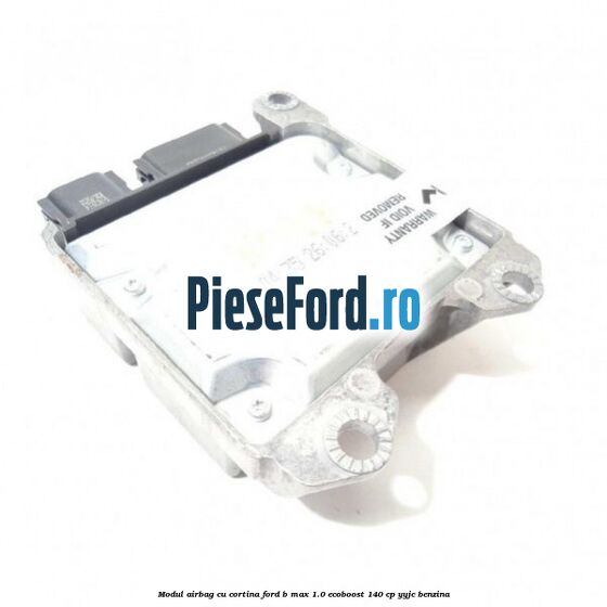 Modul airbag cu cortina Ford B-Max 1.0 EcoBoost 140 cp YYJC benzina