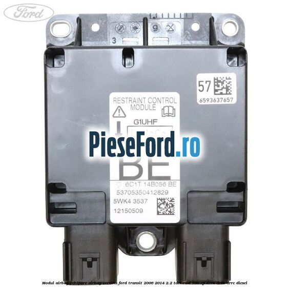 Modul airbag echipare airbag cortina Ford Transit 2006-2014 2.2 TDCi RWD 100 cp DRRA, DRRB, DRRC diesel