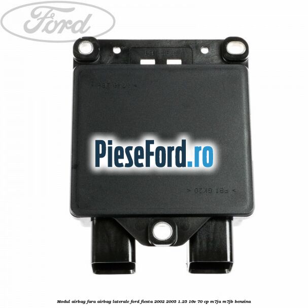Modul airbag fara airbag laterale Ford Fiesta 2002-2005 1.25 16V 70 cp Modul airbag fara airbag laterale Ford Fiesta 2002-2005 1.25 16V 70 cp M7JA, M7JB benzina