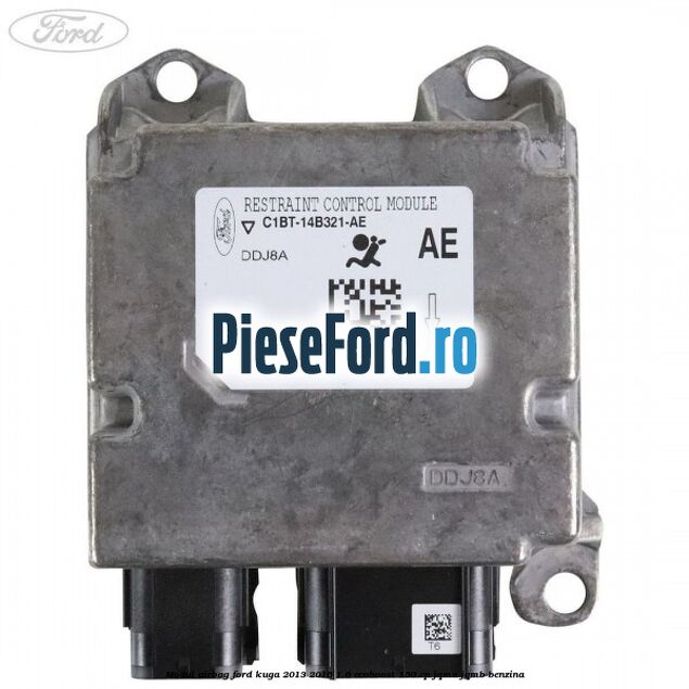 Modul airbag Ford Kuga 2013-2016 1.6 EcoBoost 150 cp JQMA, JQMB benzina