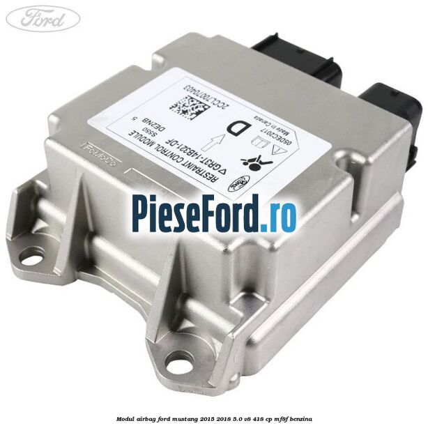 Modul airbag Ford Mustang 2015-2018 5.0 V8 418 cp MF8F benzina
