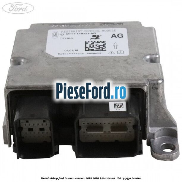 Modul airbag Ford Tourneo Connect 2013-2018 1.6 EcoBoost 150 cp JQGA benzina