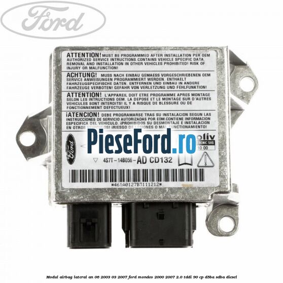 Modul airbag lateral an 06/2003-03/2007 Ford Mondeo 2000-2007 2.0 TDDI 90 cp D5BA, SDBA diesel