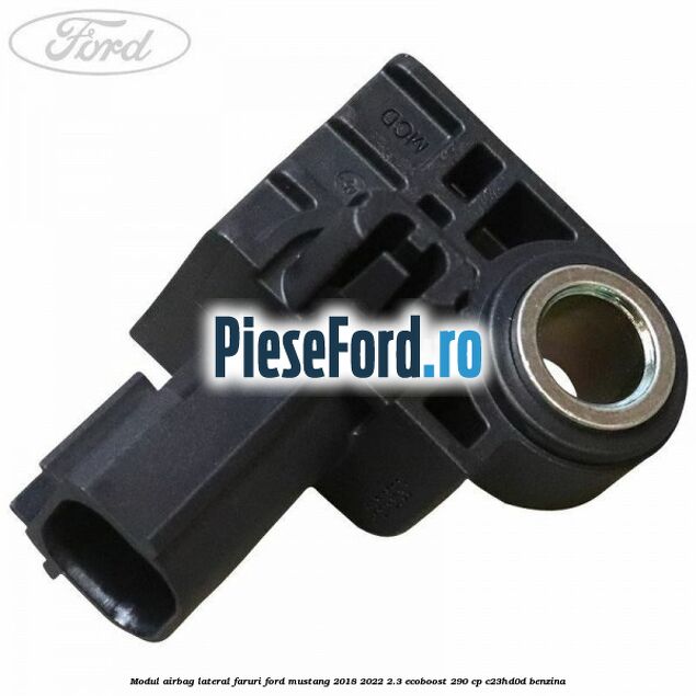 Modul airbag lateral faruri Ford Mustang 2018-2022 2.3 EcoBoost 290 cp C23HD0D benzina