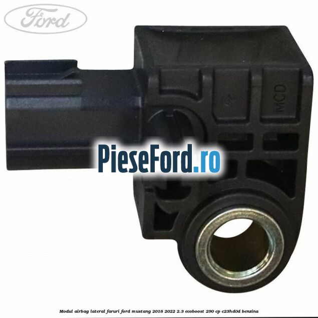 Modul airbag lateral faruri Ford Mustang 2018-2022 2.3 EcoBoost 290 cp C23HD0D benzina