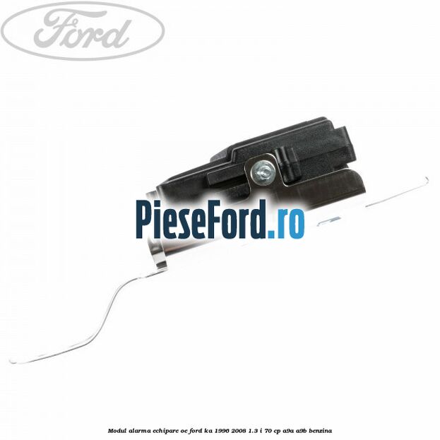 Modul alarma echipare oe Ford Ka 1996-2008 1.3 i 70 cp A9A, A9B benzina