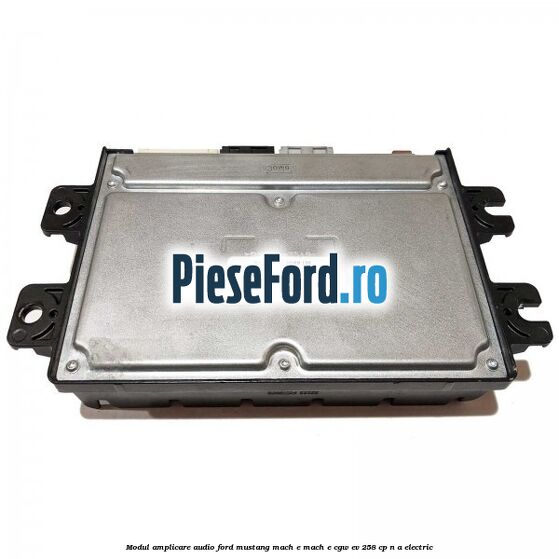 Modul amplicare audio Ford Mustang Mach-E MACH-E (CGW) EV 258 cp n/a electric