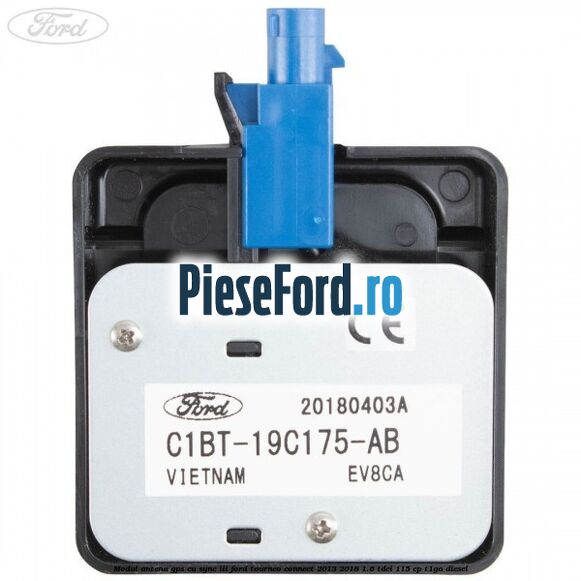 Modul antena GPS cu SYNC III Ford Tourneo Connect 2013-2018 1.6 TDCi 115 cp Modul antena GPS cu SYNC III Ford Tourneo Connect 2013-2018 1.6 TDCi 115 cp T1GA diesel