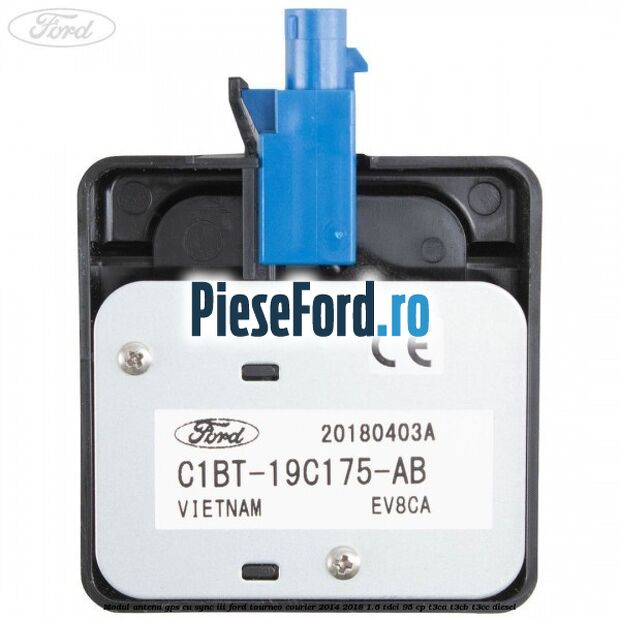 Modul antena GPS cu SYNC III Ford Tourneo Courier 2014-2018 1.6 TDCi 95 cp Modul antena GPS cu SYNC III Ford Tourneo Courier 2014-2018 1.6 TDCi 95 cp T3CA, T3CB, T3CC diesel