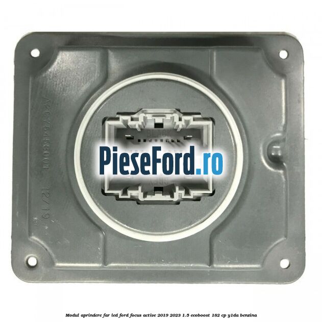 Modul aprindere far LED Ford Focus Active 2019-2023 1.5 EcoBoost 182 cp Y1DA benzina