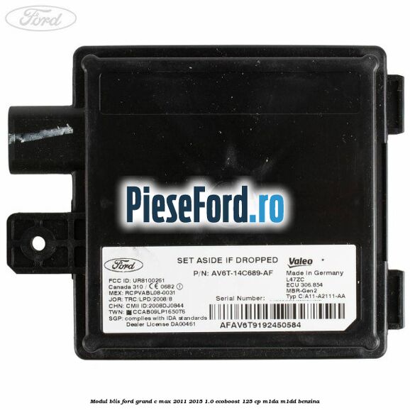 Modul BLIS Ford Grand C-Max 2011-2015 1.0 EcoBoost 125 cp M1DA, M1DD benzina