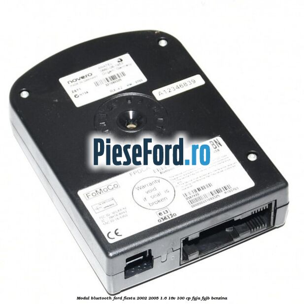 Modul Bluetooth Ford Fiesta 2002-2005 1.6 16V 100 cp FYJA, FYJB benzina