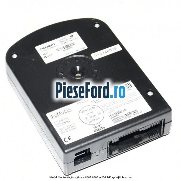 Modul Bluetooth Ford Fiesta 2005-2008 ST150 150 cp N4JB benzina