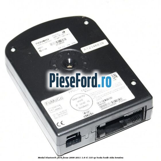 Modul Bluetooth Ford Focus 2008-2011 1.6 Ti 115 cp HXDA, HXDB, SIDA benzina