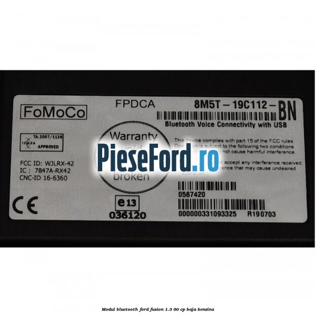 Modul Bluetooth Ford Fusion 1.3 60 cp BAJA benzina