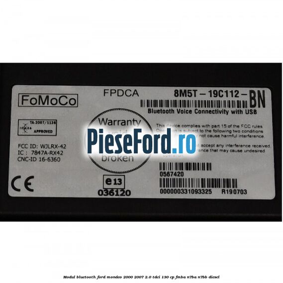 Modul Bluetooth Ford Mondeo 2000-2007 2.0 TDCi 130 cp FMBA, N7BA, N7BB diesel