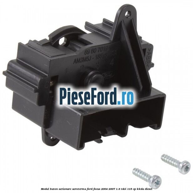 Modul buton actionare aeroterma Ford Focus 2004-2007 1.8 TDCi 115 cp Modul buton actionare aeroterma Ford Focus 2004-2007 1.8 TDCi 115 cp KKDA diesel