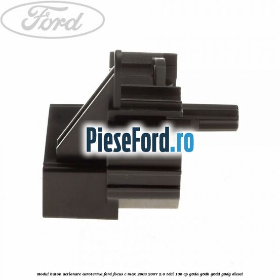 Modul buton actionare aeroterma Ford Focus C-Max 2003-2007 2.0 TDCi 136 cp G6DA, G6DB, G6DD, G6DG diesel