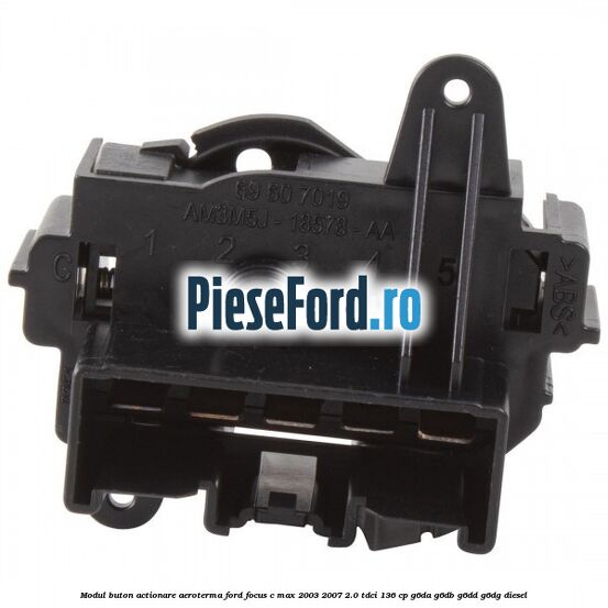 Modul buton actionare aeroterma Ford Focus C-Max 2003-2007 2.0 TDCi 136 cp G6DA, G6DB, G6DD, G6DG diesel
