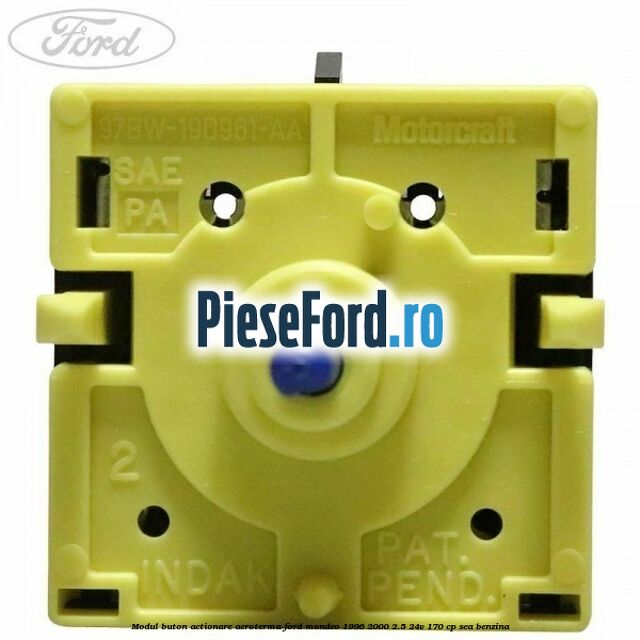 Modul buton actionare aeroterma Ford Mondeo 1996-2000 2.5 24V 170 cp Modul buton actionare aeroterma Ford Mondeo 1996-2000 2.5 24V 170 cp SEA benzina