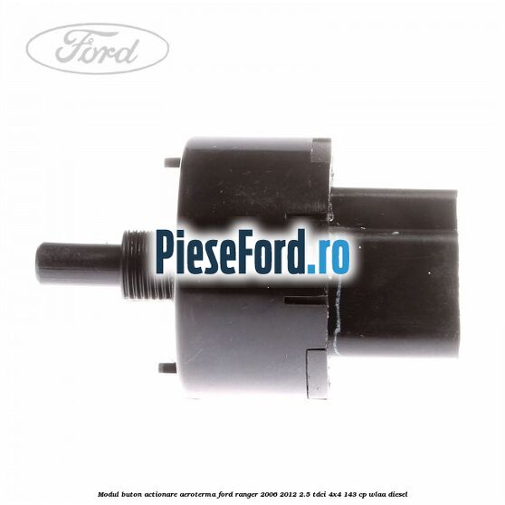Modul buton actionare aeroterma Ford Ranger 2006-2012 2.5 TDCi 4x4 143 cp WLAA diesel
