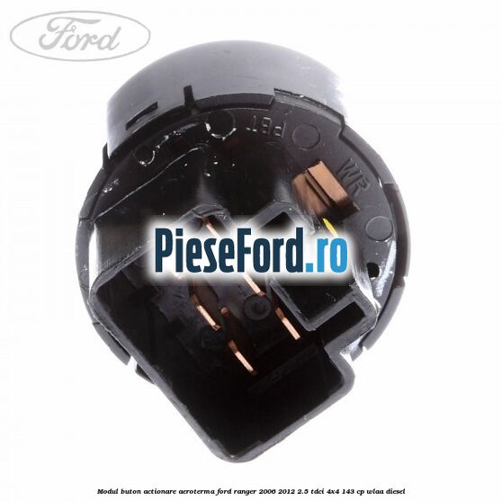 Modul buton actionare aeroterma Ford Ranger 2006-2012 2.5 TDCi 4x4 143 cp WLAA diesel