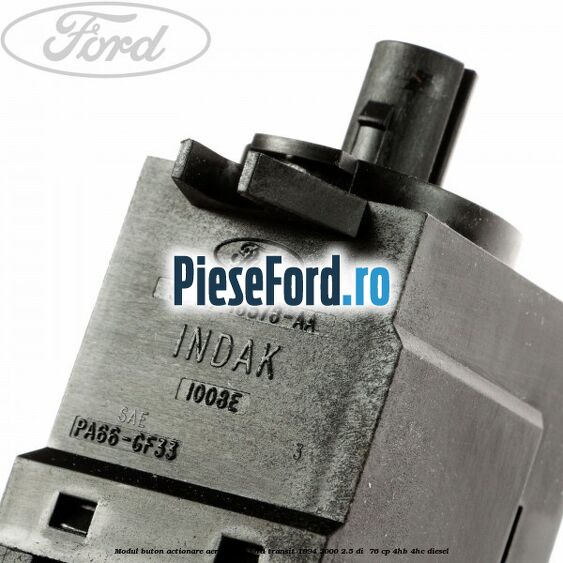Modul buton actionare aeroterma Ford Transit 1994-2000 2.5 DI 76 cp Modul buton actionare aeroterma Ford Transit 1994-2000 2.5 DI 76 cp 4HB, 4HC diesel