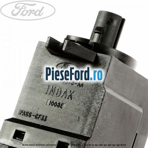 Modul buton actionare aeroterma Ford Transit 1994-2000 2.5 TD 85 cp 4GA, 4GB, 4GC, 4GD, 4GE, 4GF diesel
