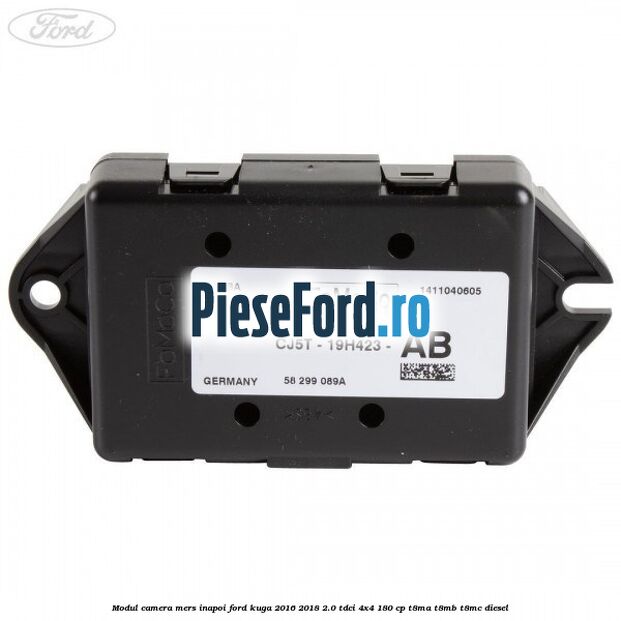 Modul camera mers inapoi Ford Kuga 2016-2018 2.0 TDCi 4x4 180 cp T8MA, T8MB, T8MC diesel