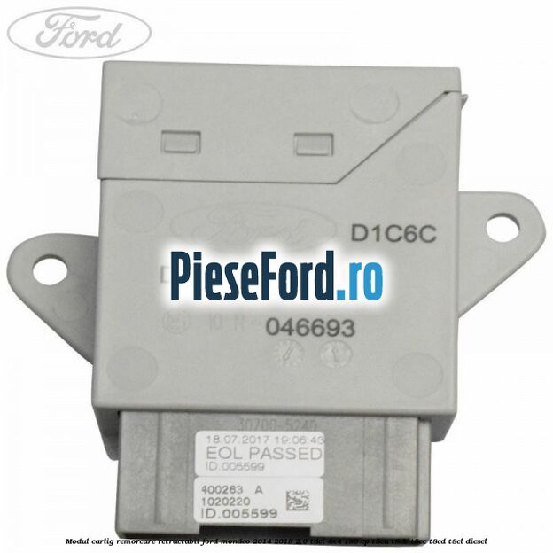 Modul carlig remorcare retractabil Ford Mondeo 2014-2018 2.0 TDCi 4x4 180 cp T8CA, T8CB, T8CC, T8CD, T8CL diesel