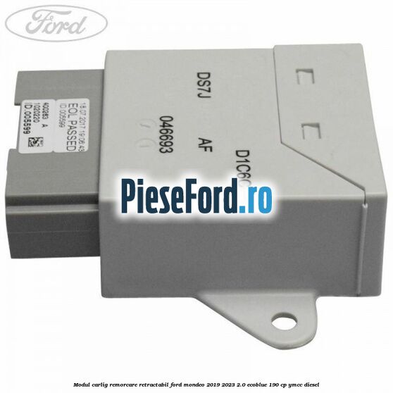 Modul carlig remorcare retractabil Ford Mondeo 2019-2023 2.0 EcoBlue 190 cp YMCC diesel