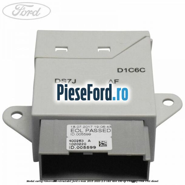 Modul carlig remorcare retractabil Ford S-Max 2015-2023 2.0 TDCi 4x4 150 cp T7CI, T7CJ, T7CK, T7CL diesel