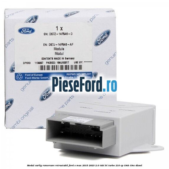 Modul carlig remorcare retractabil Ford S-Max 2015-2023 2.0 TDCi BI-Turbo 210 cp T9CB, T9CC diesel