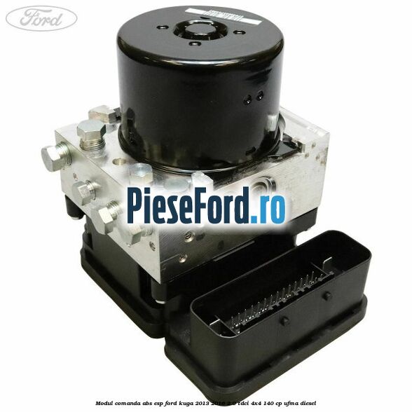 Modul comanda ABS-ESP Ford Kuga 2013-2016 2.0 TDCi 4x4 140 cp UFMA diesel