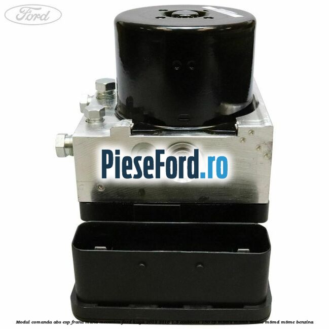 Modul comanda ABS-ESP frana mana mecanica Ford Kuga 2013-2016 1.5 EcoBoost 150 cp Modul comanda ABS-ESP frana mana mecanica Ford Kuga 2013-2016 1.5 EcoBoost 150 cp M8MA, M8MB, M8MC, M8MD, M8ME benzina