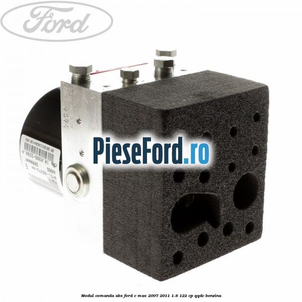 Modul comanda ABS Ford C-Max 2007-2011 1.8 122 cp QQDC benzina