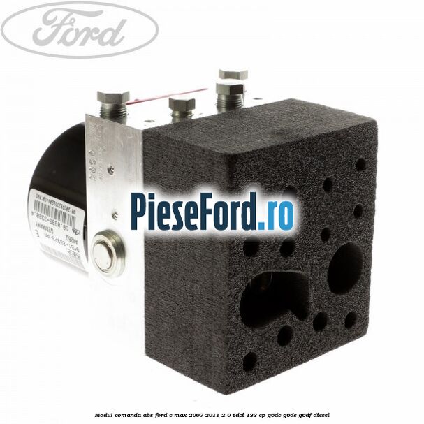 Modul comanda ABS Ford C-Max 2007-2011 2.0 TDCi 133 cp G6DC, G6DE, G6DF diesel