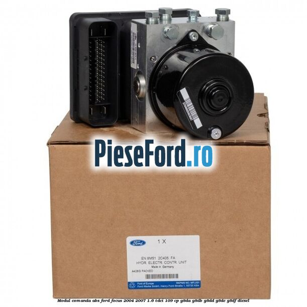 Modul comanda ABS Ford Focus 2004-2007 1.6 TDCi 109 cp G8DA, G8DB, G8DD, G8DE, G8DF diesel