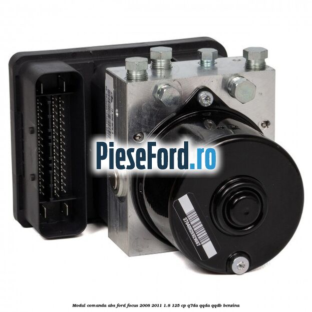 Modul comanda ABS Ford Focus 2008-2011 1.8 125 cp Q7DA, QQDA, QQDB benzina