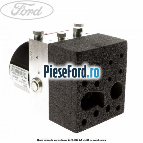Modul comanda ABS Ford Focus 2008-2011 2.5 ST 225 cp HYDA benzina