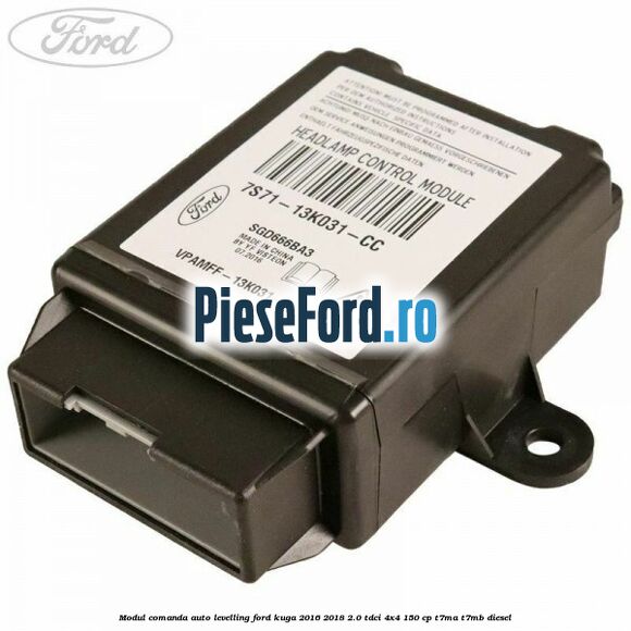 Modul comanda auto-levelling Ford Kuga 2016-2018 2.0 TDCi 4x4 150 cp T7MA, T7MB diesel