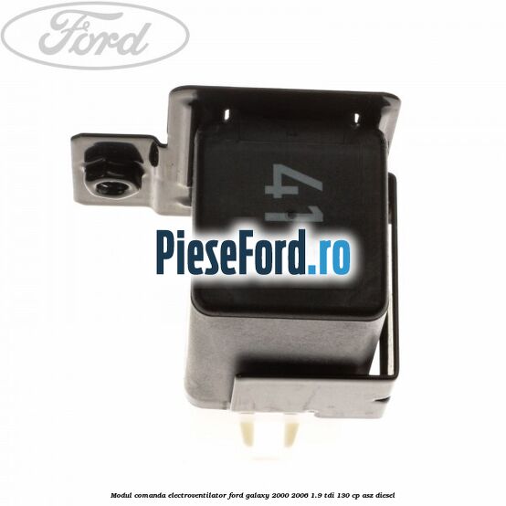 Modul comanda electroventilator Ford Galaxy 2000-2006 1.9 TDI 130 cp Modul comanda electroventilator Ford Galaxy 2000-2006 1.9 TDI 130 cp ASZ diesel
