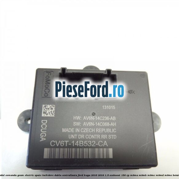 Modul comanda geam electric spate inchidere dubla centralizata Ford Kuga 2016-2018 1.5 EcoBoost 150 cp Modul comanda geam electric spate inchidere dubla centralizata Ford Kuga 2016-2018 1.5 EcoBoost 150 cp M8MA, M8MB, M8MC, M8MD, M8ME benzina
