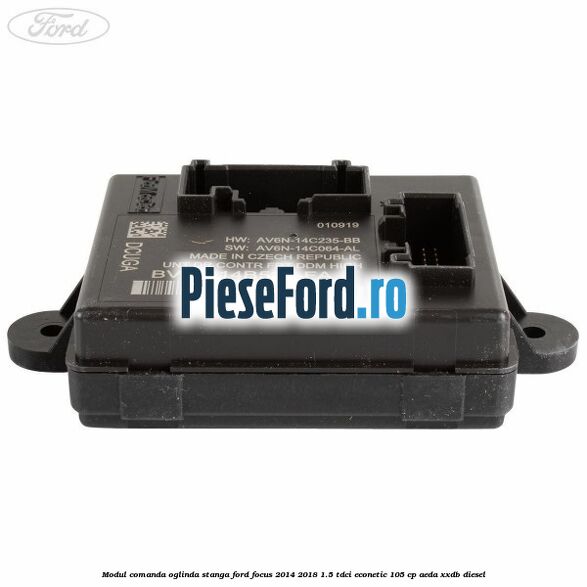 Modul comanda oglinda stanga Ford Focus 2014-2018 1.5 TDCi ECOnetic 105 cp Modul comanda oglinda stanga Ford Focus 2014-2018 1.5 TDCi ECOnetic 105 cp AEDA, XXDB diesel