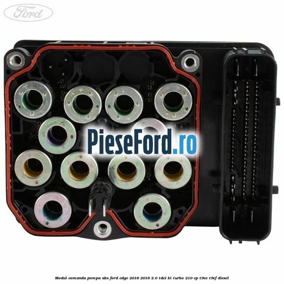 Modul comanda pompa abs Ford Edge 2016-2018 2.0 TDCi Bi-Turbo 210 cp T9CE, T9CF diesel