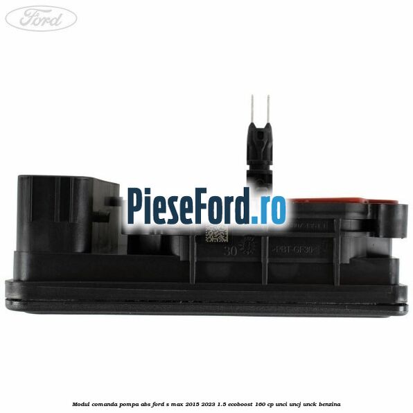Modul comanda pompa abs Ford S-Max 2015-2023 1.5 EcoBoost 160 cp UNCI, UNCJ, UNCK benzina