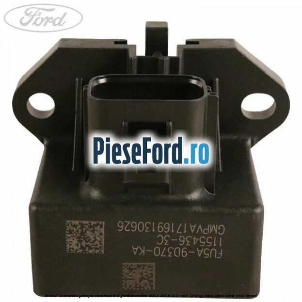 Modul comanda pompa combustibil Ford Mondeo 2014-2018 2.0 TDCi 180 cp T8CA, T8CC, T8CD, T8CL diesel