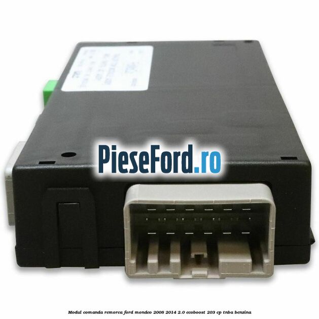 Modul comanda remorca Ford Mondeo 2008-2014 2.0 EcoBoost 203 cp TNBA benzina